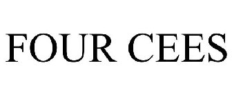 FOUR CEES