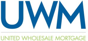 UWM UNITED WHOLESALE MORTGAGE