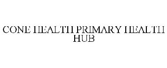 CONE HEALTH PRIMARY HEALTH HUB