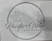 PACIFIC VISTAS TELEHEALTH