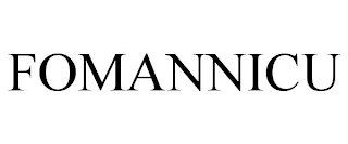 FOMANNICU