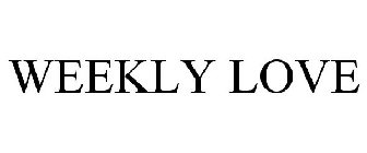 WEEKLY LOVE