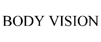 BODY VISION