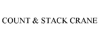 COUNT & STACK CRANE