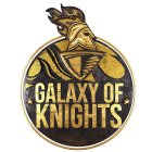 GALAXY OF KNIGHTS