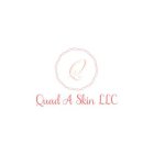 Q QUAD A SKIN LLC