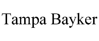 TAMPA BAYKER