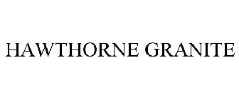 HAWTHORNE GRANITE