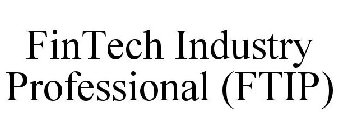 FINTECH INDUSTRY PROFESSIONAL (FTIP)