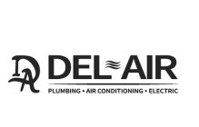 DA DEL-AIR PLUMBING AIR CONDITIONING ELECTRIC