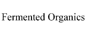 FERMENTED ORGANICS