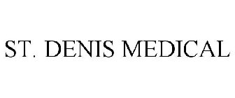 ST. DENIS MEDICAL