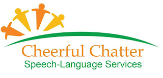 CHEERFUL CHATTER SPEECH-LANGUAGE SERVICES