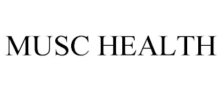 MUSC HEALTH