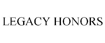 LEGACY HONORS