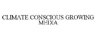 CLIMATE CONSCIOUS GROWING MEDIA