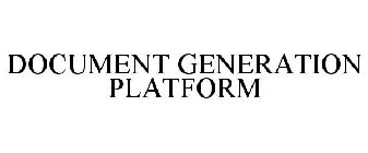 DOCUMENT GENERATION PLATFORM