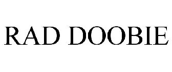 RAD DOOBIE