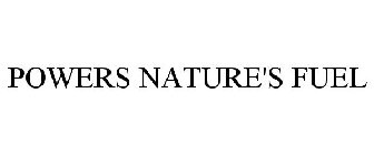 POWERS NATURE'S FUEL