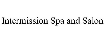 INTERMISSION SPA AND SALON