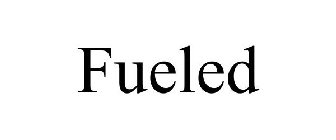 FUELED