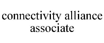 CONNECTIVITY ALLIANCE ASSOCIATE