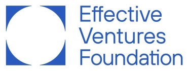 EFFECTIVE VENTURES FOUNDATION