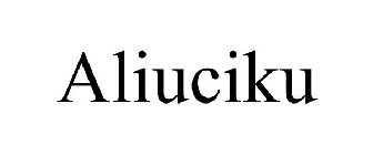 ALIUCIKU