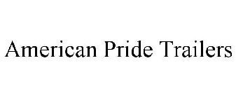 AMERICAN PRIDE TRAILERS