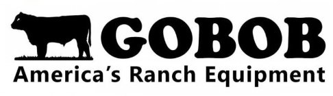 GOBOB AMERICA'S RANCH EQUIPMENT