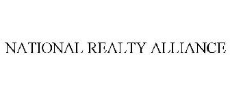 NATIONAL REALTY ALLIANCE