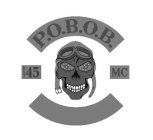 P.O.B.O.B. MC EST 45