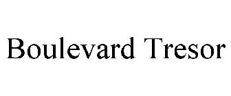 BOULEVARD TRESOR