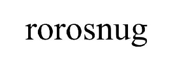 ROROSNUG