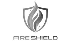 FIRE SHIELD