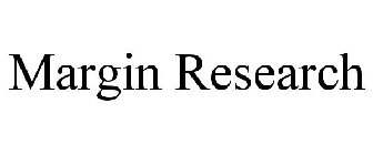 MARGIN RESEARCH