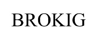 BROKIG