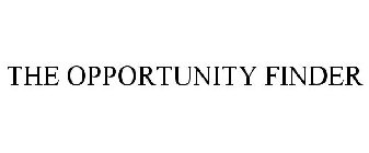 THE OPPORTUNITY FINDER