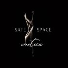 SAFE SPACE EROTICA