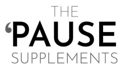 THE 'PAUSE SUPPLEMENTS