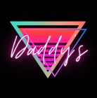 DADDY'S