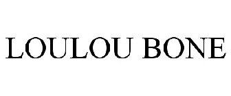 LOULOU BONE