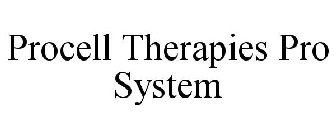 PROCELL THERAPIES PRO SYSTEM