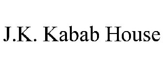 J.K. KABAB HOUSE