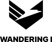 WANDERING I