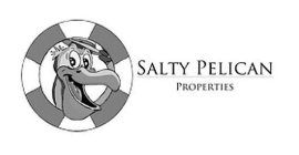 SALTY PELICAN PROPERTIES