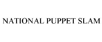 NATIONAL PUPPET SLAM