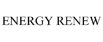 ENERGY RENEW