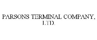 PARSONS TERMINAL COMPANY, LTD.