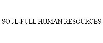 SOUL-FULL HUMAN RESOURCES